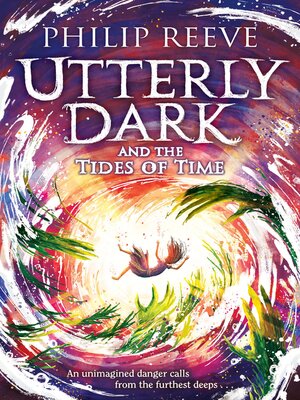 cover image of Utterly Dark and the Tides of Time